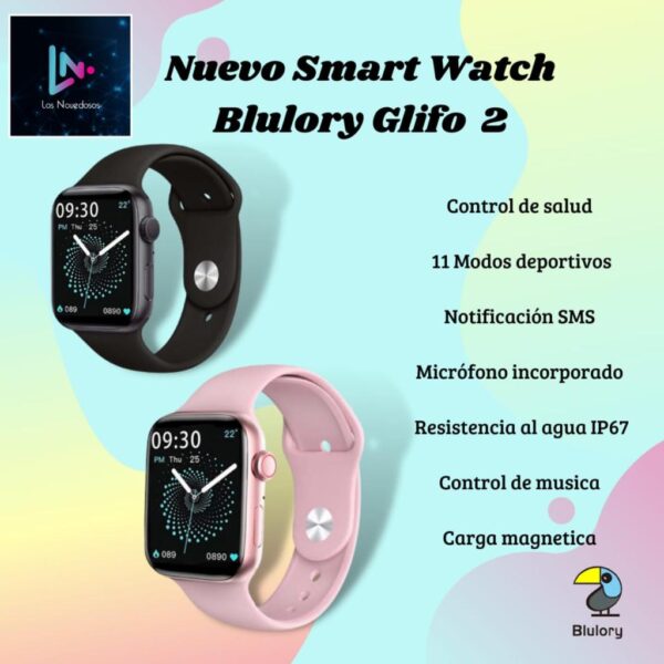 RELOJ SMART WATCH  BLULORY  GLIFO 2